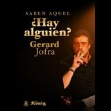 GERARD JOFRA - ¿HAY ALGUIEN? From Monday 20 May to Monday 27 May 2024
