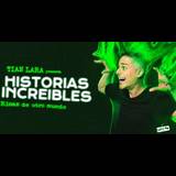 Historias Increíbles: Risas de otro mundo - Tian Lara From Saturday 6 July to Saturday 20 July 2024