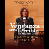 La Venganza será Terrible - Alejandro Dolina en Barcelona Saturday 25 May 2024