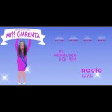 Miss Cuarenta (Diario de una cuarentona) From Friday 23 February to Friday 26 April 2024