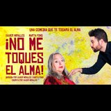 No me toques el alma From Wednesday 15 May to Saturday 29 June 2024