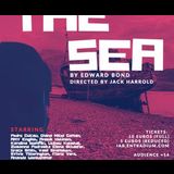 The sea - Acting Performance From Wednesday 8 May to Saturday 11 May 2024